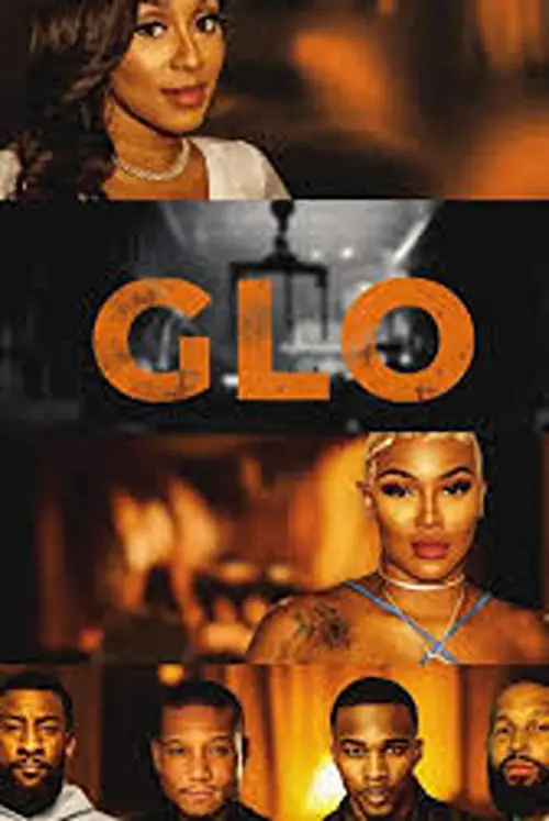 Постер до фільму "Glo"