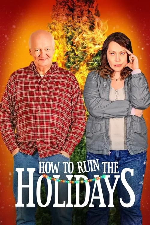 Постер до фільму "How to Ruin the Holidays"
