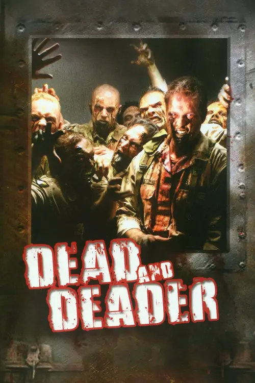 Постер до фільму "Dead and Deader"