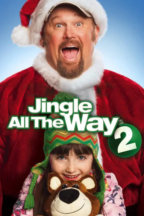Постер до фільму "Jingle All the Way 2"