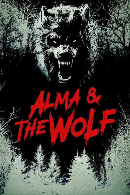 Постер до фільму "Alma & the Wolf"