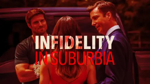 Відео до фільму Infidelity in Suburbia | Infidelity In Suburbia - Official Trailer