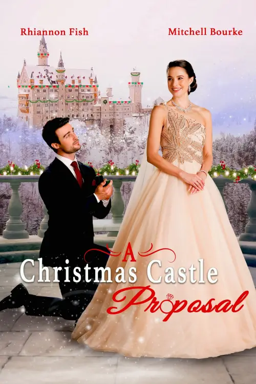 Постер до фільму "A Christmas Castle Proposal: A Royal in Paradise II"