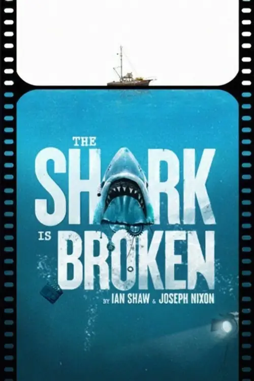Постер до фільму "The Shark Is Broken"