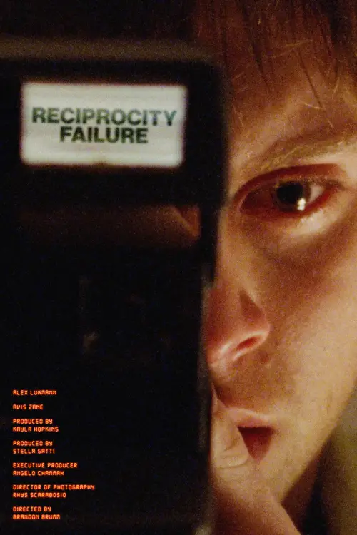 Постер до фільму "Reciprocity Failure"