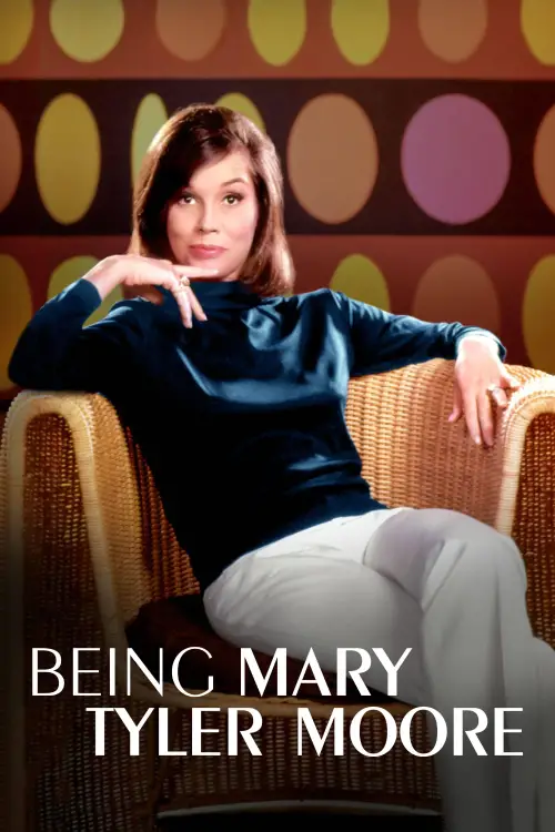 Постер до фільму "Being Mary Tyler Moore"