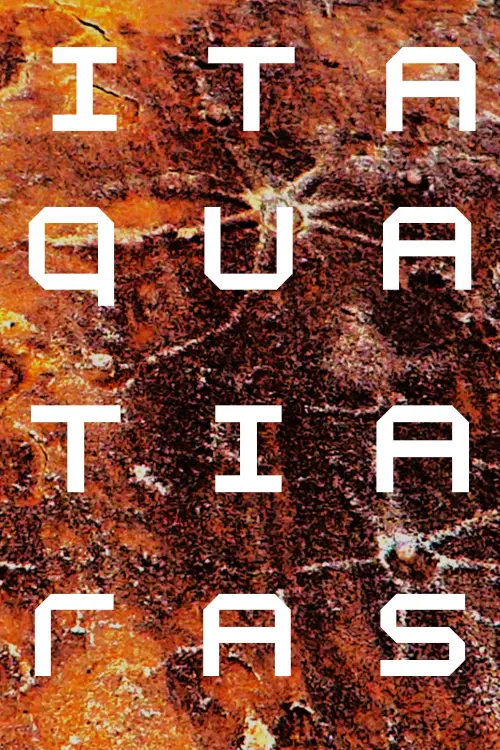 Постер до фільму "ITAQUATIARAS"