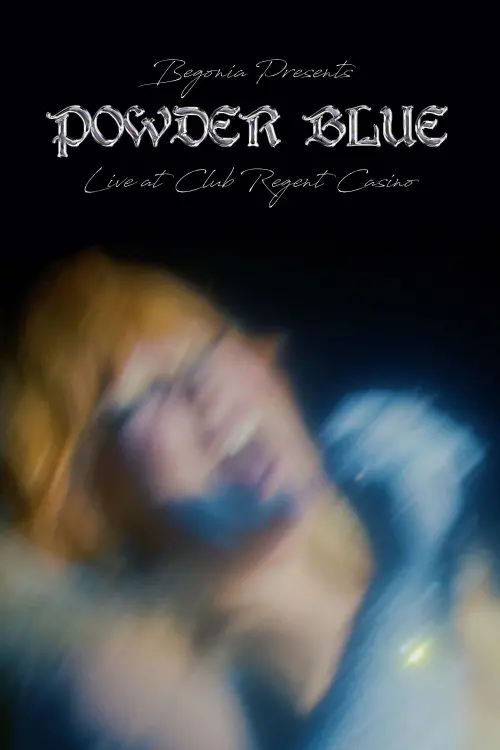 Постер до фільму "Powder Blue: Live at Club Regent"