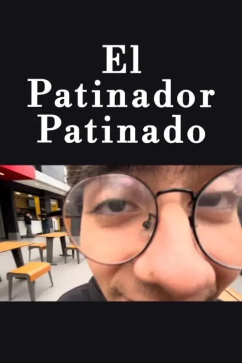 Постер до фільму "El Patinador Patinado"