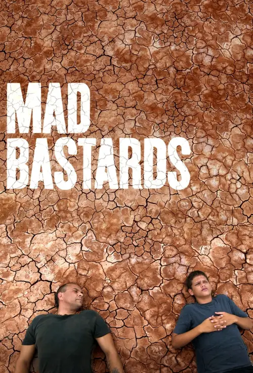 Постер до фільму "Mad Bastards"