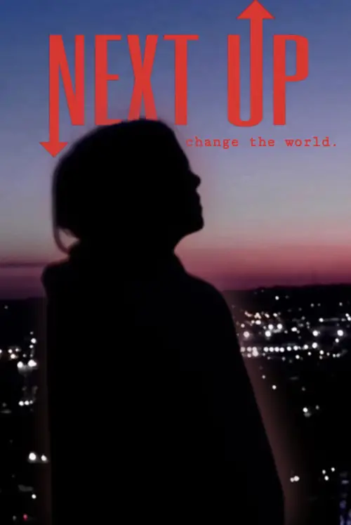 Постер до фільму "NEXT UP"