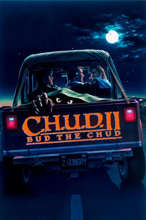 Постер до фільму "C.H.U.D. II: Bud the Chud"