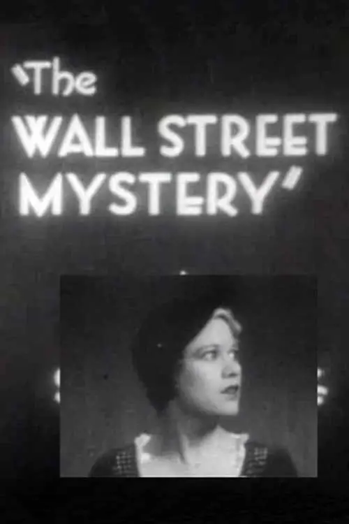 Постер до фільму "The Wall Street Mystery"