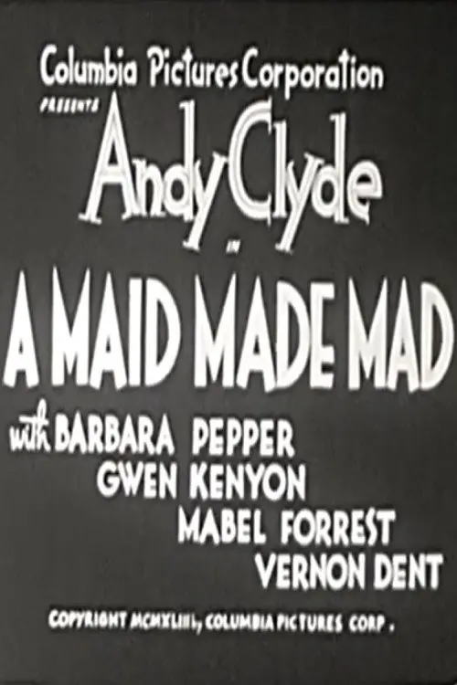Постер до фільму "A Maid Made Mad"