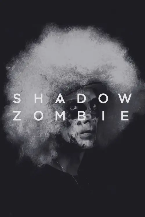 Постер до фільму "Shadow Zombie"