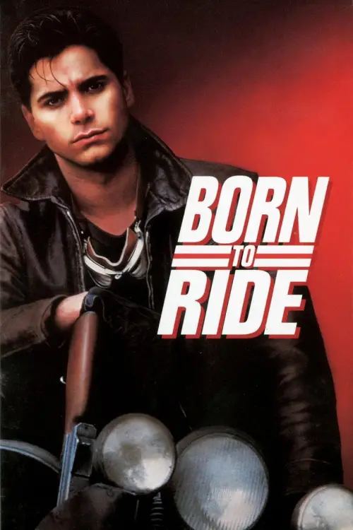 Постер до фільму "Born to Ride"