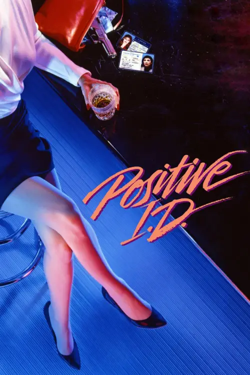 Постер до фільму "Positive I.D."
