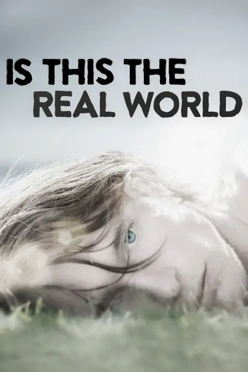 Постер до фільму "Is This the Real World"