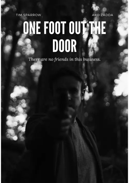Постер до фільму "One Foot Out The Door"