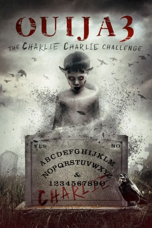 Постер до фільму "Ouija 3: The Charlie Charlie Challenge"