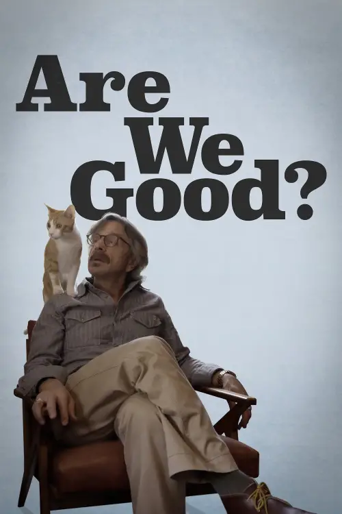 Постер до фільму "Are We Good?"