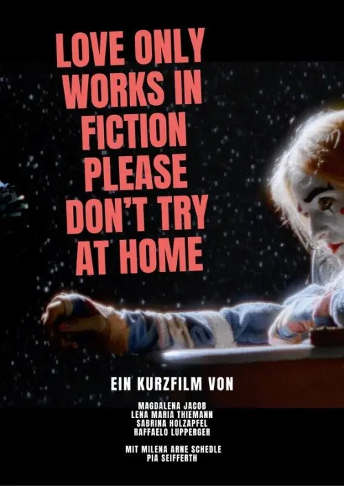 Постер до фільму "Love only works in fiction, please don