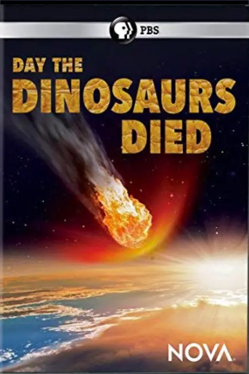 Постер до фільму "Day the Dinosaurs Died"
