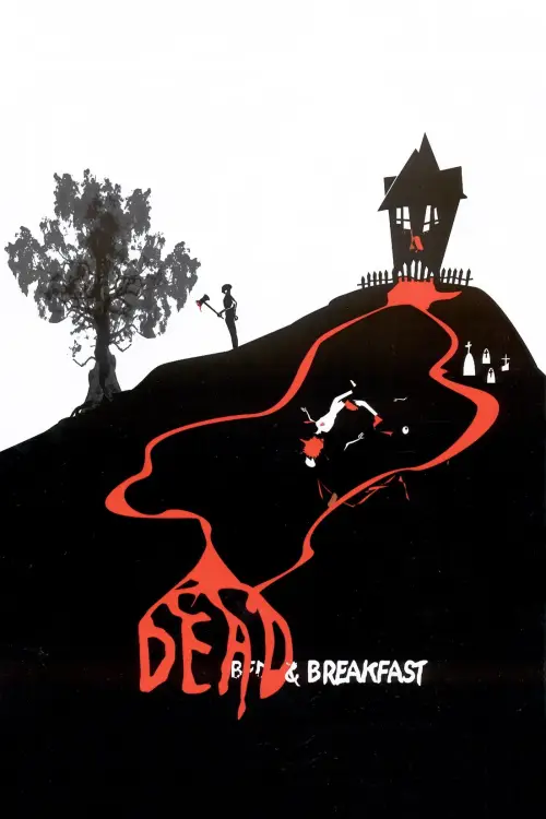 Постер до фільму "Dead & Breakfast"