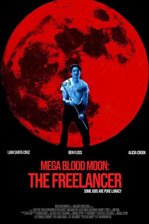 Постер до фільму "Mega Blood Moon: The Freelancer"