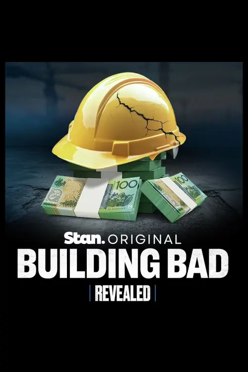Постер до фільму "Revealed: Building Bad"