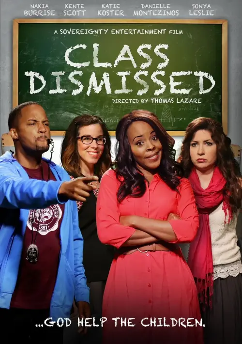 Постер до фільму "Class Dismissed"