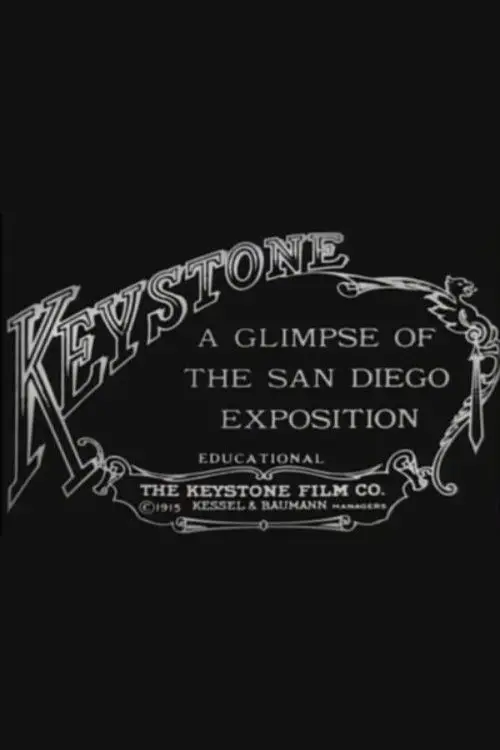 Постер до фільму "A Glimpse of the San Diego Exposition"