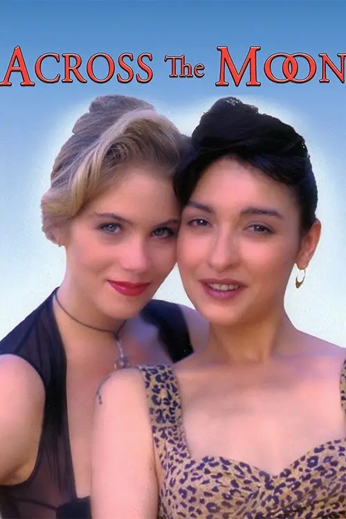 Постер до фільму "Across the Moon"