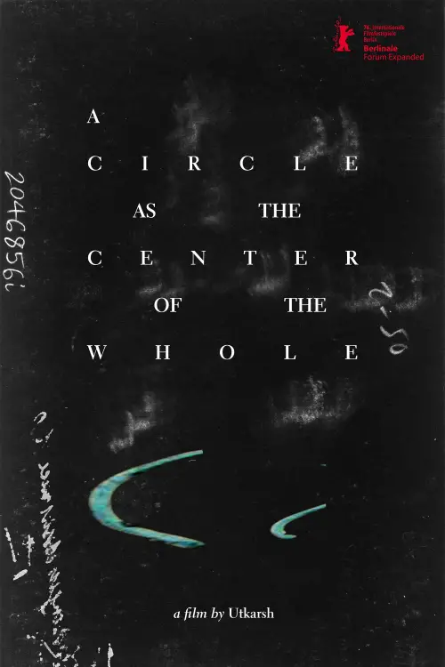 Постер до фільму "A Circle as the Center of the Whole"