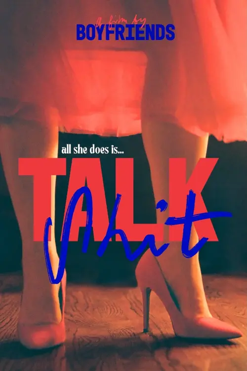 Постер до фільму "Talk Shit"