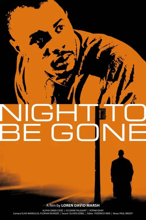 Постер до фільму "Night to be Gone"