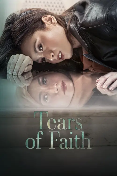Постер до фільму "Tears of Faith"