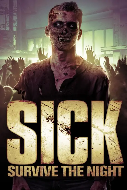 Постер до фільму "Sick"