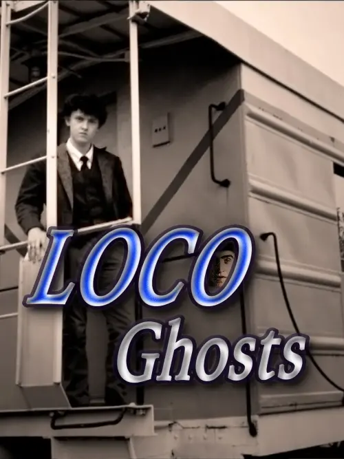 Постер до фільму "Loco Ghosts"