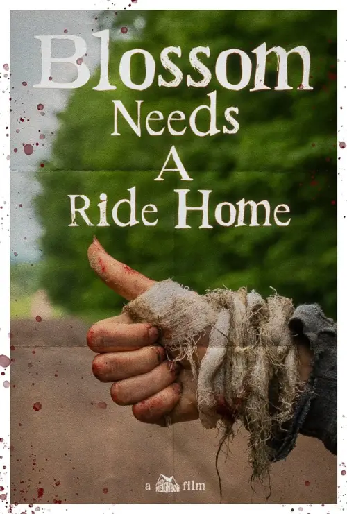 Постер до фільму "Blossom Needs A Ride Home"