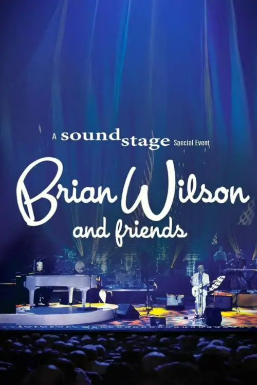 Постер до фільму "Brian Wilson and Friends - A Soundstage Special Event"