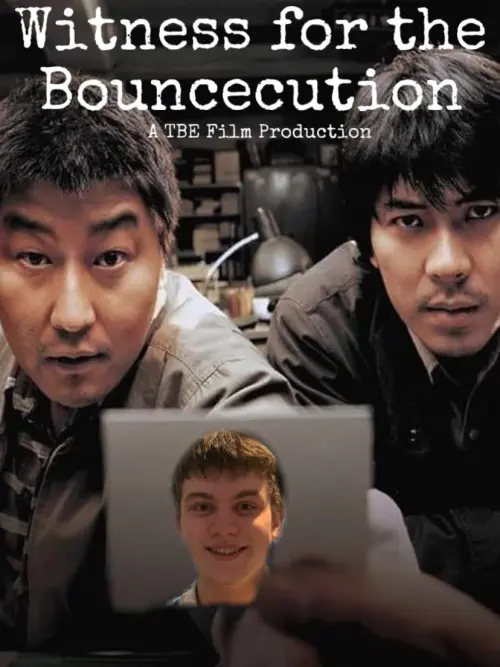 Постер до фільму "Witness for the Bouncecution"