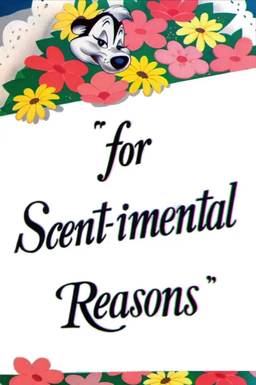Постер до фільму "For Scent-imental Reasons"