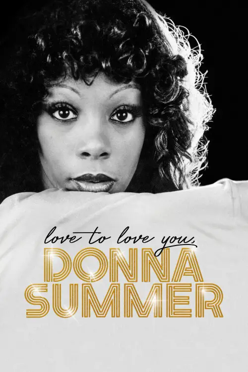 Постер до фільму "Love to Love You, Donna Summer"