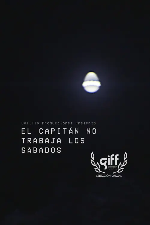 Постер до фільму "El capitán no trabaja los sábados"