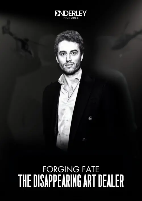 Постер до фільму "Forging Fate: The Disappearing Art Dealer"