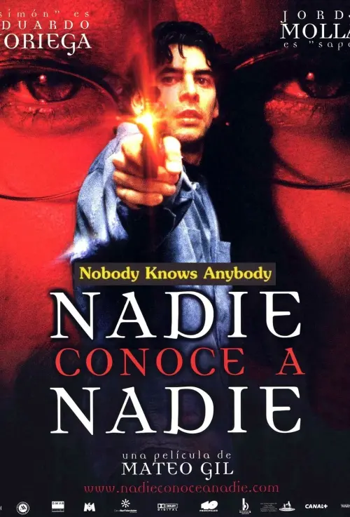 Постер до фільму "Nobody Knows Anybody"