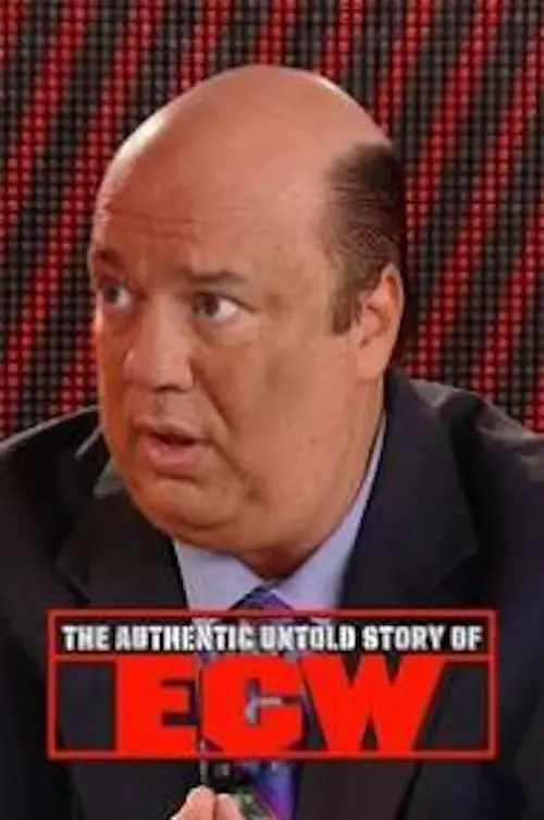 Постер до фільму "The Authentic Untold Story of ECW"