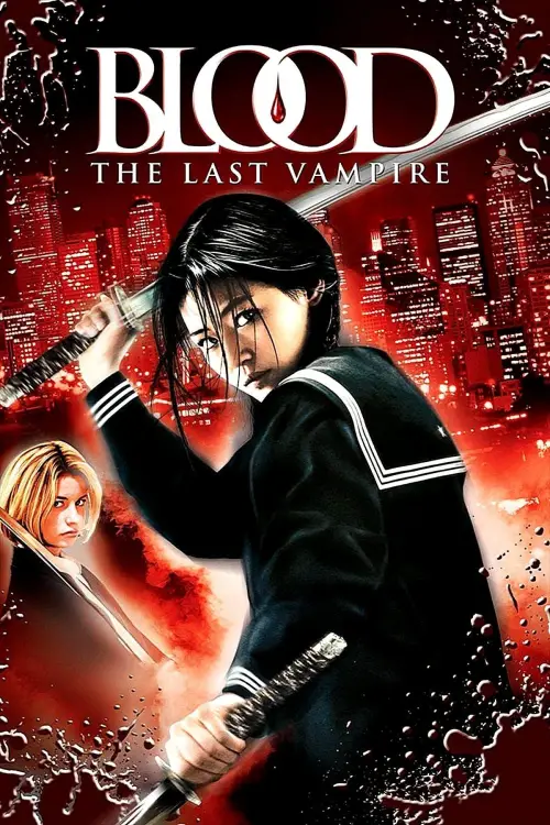 Постер до фільму "Blood: The Last Vampire"