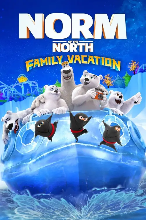 Постер до фільму "Norm of the North: Family Vacation"